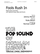 Fools Rush In (Vocal Score)