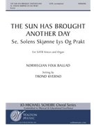 The Sun Has Brought Another Day (Se, solens skjonne lys og prakt)