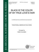 Black Is the Color of My True Love's Hair