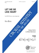 Let Me Be Like Mary