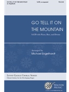 Go Tell It On the Mountain by - Engelhardt Michael - for SATB and Piano
