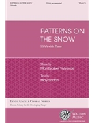 Patterns on the Snow by Valverde Mari Esabel Sarton Mary for SSAA and Piano