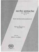 Sechs Spruche (Six Anthems)