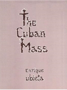 The Cuban Mass (Vocal Score)