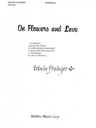 On Flowers and Love: VI. Love Is a Sickness