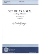 Set Me as a Seal (SATB divisi)