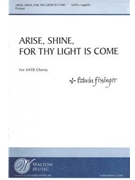 Arise, Shine, For Thy Light Is Come