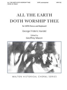 All the Earth Doth Worship Thee