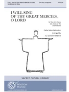 I Will Sing of Thy Great Mercies, O Lord