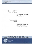 Gabi, Gabi and Thuma Mina (Praise the Father and Send Me Jesus)