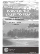Down in the Valley to Pray