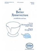 A Better Resurrection