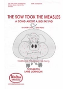 The Sow Took the Measles