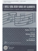 I Will Sing New Songs of Gladness