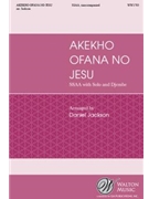 Akekho Ofana No Jesu by - Jackson Daniel - for SSAA a cappella