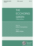 Ecchoing Green by Carrapatoso Eurico Blake William for TTBB and Piano