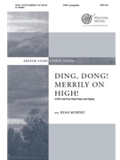 Ding Dong Merrily On High by Branle de L'Official - Murphy Ryan - G R Woodward for SATB and 4 Hand Piano