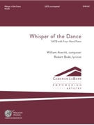 Whisper of the Dance - In homage to Langston Hughes by Averitt William Robert Bode for SATB and 4 Hand Piano