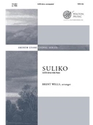 Suliko by - Wells Brent - for SATB divisi and Piano