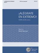 Alegrate En Extremo by Burrows Mark for SATB a cappella