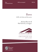 Bawo by Traditional isiXhosa - Barrett and Schmitt - for SATB a cappella