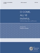 O Come All Ye Faithful - Full Score and Parts by Wade John Francis - Wade Patrick - for Brass quintet percussion organ