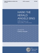 Hark the Herald Angels Sing by Mendelssohn Felix - Hawes Patrick - for SATB and Organ (Optional Brass and Percussion)