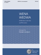 Wena Wedwa by Traditional isiZulu Song - Jackson Daniel - for SATB divisi a cappella
