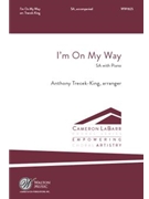 I'm On My Way by Traditional Spiritual - Trecek-King Anthony - for SA and Piano