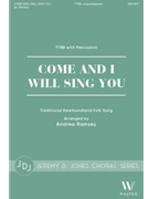 Come and I Will Sing You