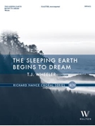 The Sleeping Earth Begins to Dream