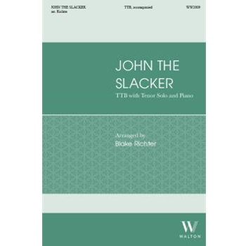 John the Slacker