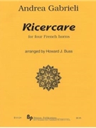 Ricercare - 4 horns - score and parts by Gabrieli Andrea - Buss Howard - for
