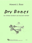 Dry Bones - 4 clarinets (3 Bb and one bass clarinet) - score and parts by Traditional African - Buss Howard - for