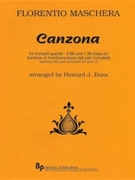 Canzona - 4 trumpets (3Bb & 1 Bass (or trombone) - score and parts by Florentio Maschera - Buss Howard - for