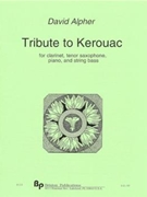 Tribute to Kerouac - clarinet tenor sax piano and string bass - score and parts by Alpher David for