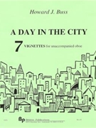 A Day in the City by Buss Howard for Oboe Solo