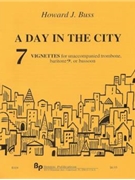 A Day in the City by Buss Howard for Trombone (Euphonium)