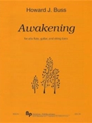 Awakening - alto flute guitar and string bass - score and parts by Buss Howard for
