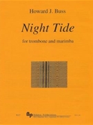 Night Tide - trombone and marimba - score and part by Buss Howard for