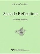 Seaside Reflections - oboe and harp - score and part by Buss Howard for