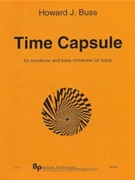 Time Capsule - trombone and bass trombone (or tuba) - score by Buss Howard for