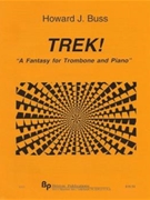 Trek! - trombone and piano - score and part by Buss Howard for