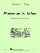Passage to Eden - clarinet horn and piano - score and parts by Buss Howard for