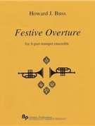 Festive Overture by Buss Howard - Buss Howard - for Trumpet Choir