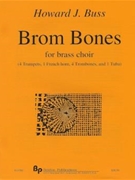 Brom Bones - 10-part brass choir (4 trumpets 1 horn 3 trombones 1 bass trombone 1 tuba) - score by Buss Howard for