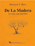 De La Madera - oboe and marimba - score and part by Buss Howard for