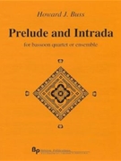Prelude and Intrada - 4 bassoons or ensemble - score and parts by Buss Howard for