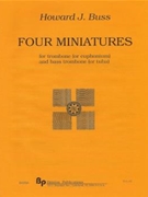Four Miniatures - trombone (euphonium) and bass trombone (or tuba) duo - 2 scores by Buss Howard for