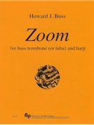 Zoom - bass trombone (or tuba) and harp - score and part by Buss Howard for